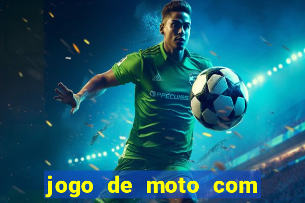 jogo de moto com dinheiro infinito